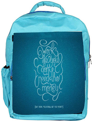 

Snoogg Eco Friendly Canvas Advice On Work And Money Designer Backpack Rucksack School Travel Unisex Casual Canvas Bag Bookbag Satchel 5 L Backpack(Blue)