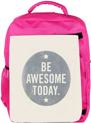 

Snoogg Eco Friendly Canvas Be Awesome Today Backpack Rucksack School Travel Unisex Casual Canvas Bag Bookbag Satchel 5 L Backpack(Pink)