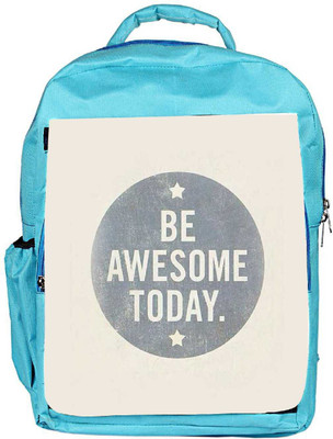 

Snoogg Eco Friendly Canvas Be Awesome Today Backpack Rucksack School Travel Unisex Casual Canvas Bag Bookbag Satchel 5 L Backpack(Blue)