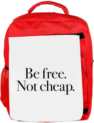 

Snoogg Eco Friendly Canvas Be Free Not Cheap Backpack Rucksack School Travel Unisex Casual Canvas Bag Bookbag Satchel 5 L Backpack(Red)