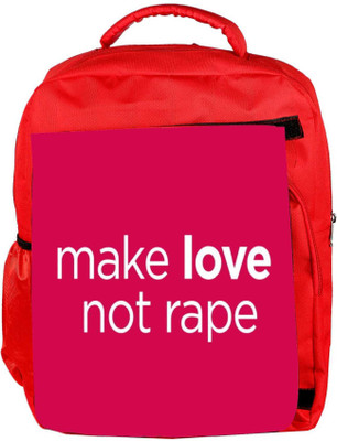 

Snoogg Eco Friendly Canvas Make Love Not Rape 2793 Backpack Rucksack School Travel Unisex Casual Canvas Bag Bookbag Satchel 5 L Backpack(Red)
