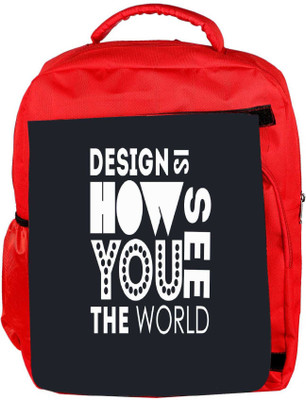 

Snoogg Eco Friendly Canvas Design Is How You See The World Designer Backpack Rucksack School Travel Unisex Casual Canvas Bag Bookbag Satchel 5 L Backpack(Red)
