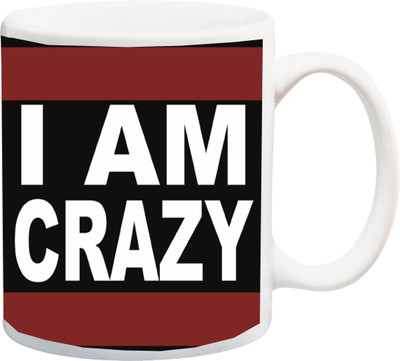 

Stylotrendz I am Crazy Coffee Ceramic Mug(325 ml), White