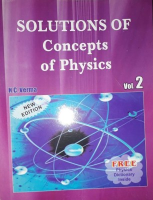SOLUTIONS OF CONCEPTS OF PHYSICS VOL.2(English, Paperback, H.C.VERMA)