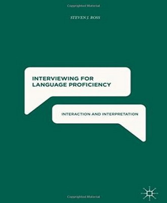 Interviewing for Language Proficiency(English, Hardcover, Ross Steven J.)