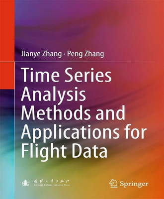 Time Series Analysis Methods and Applications for Flight Data(English, Hardcover, Zhang Jianye)