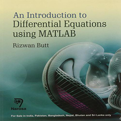 INTRODUCTION TO DIFFERENTIAL EQUATIONS USING MATLAB, AN (PB)....Rizwan Butt(English, Paperback, Rizwan Butt)