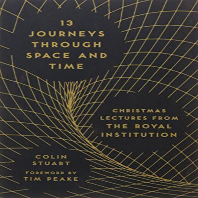 13 Journeys Through Space and Time(English, Paperback, Colin Stuart)
