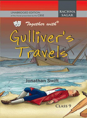 Gulliver's Travels for Class 9 (Term - 1) 1st  Edition(English, Paperback, Jonathan Swift)