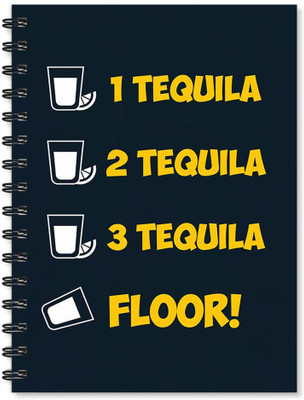 

100yellow A5 Notebook(Notebook | Tequila Printed Notebook | Funny Quotes Printed | Designer Wire Bound Ruled Paper Sheets Personal And Office Stationary Notebooks Diary, Multicolor)