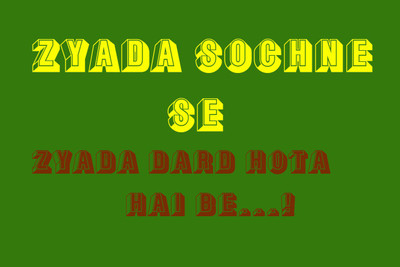 

ZYADA SOCHNE SE QUOTES PAPER PRINT POSTER Paper Print(12 inch X 18 inch)