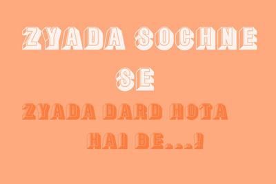 

ZYADA SOCHNE SE ZYADA QUOTES PAPER PRINT POSTER Paper Print(12 inch X 18 inch)