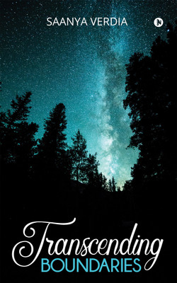 Transcending Boundaries(English, Paperback, Saanya Verdia)