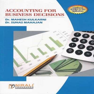 Accounting For Business Decisions(English, Paperback, S Mahajan, M Kulkarni)