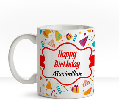 

Huppme Happy Birthday Maximilian name coffee mug Ceramic Mug(350 ml), Multicolor