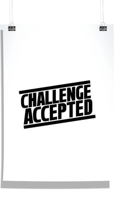 

HIMYM Challenge Accepted Wall Poster Photographic Paper(18 inch X 12 inch, Rolled)