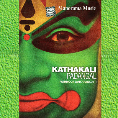 

Kathakali Padangal Audio CD Limited Edition(Malayalam - Pathiyoor Sankarankutti, Kalanilayam Rajeevan)