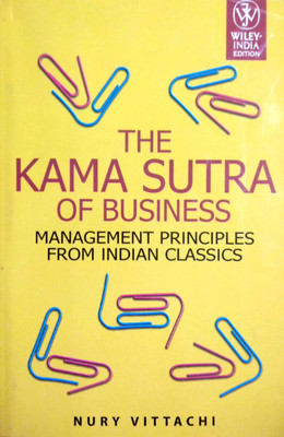 Kama Sutra of Business,the:Management Principles from Indian Classics 01 Edition(English, Paperback, Vittachi Nury)