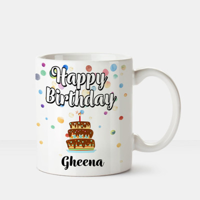 

Huppme Happy Birthday Gheena Printed Coffee White Ceramic Mug(350 ml), Multicolor