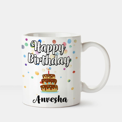 

Huppme Happy Birthday Anvesha Printed Coffee White Ceramic Mug(350 ml), Multicolor