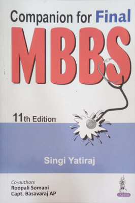 Companion For Final Mbbs(English, Paperback, Singi Yatiraj)