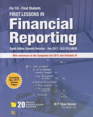 Snow White's First Lesson in Financial Reporting for CA Final (Old Syllabus) by M. P. Vijay Kumar(English, Paperback, M. P. Vijay Kumar)