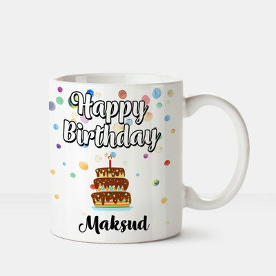 

Huppme Happy Birthday Maksud Printed Coffee White Ceramic Mug(350 ml), Multicolor