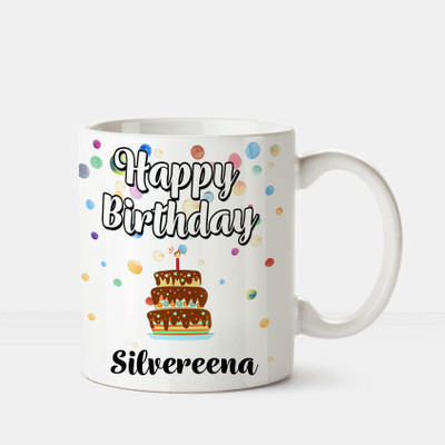 

Huppme Happy Birthday Silvereena Printed Coffee White Ceramic Mug(350 ml), Multicolor