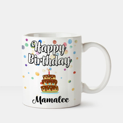 

Huppme Happy Birthday Mamalee Printed Coffee White Ceramic Mug(350 ml), Multicolor