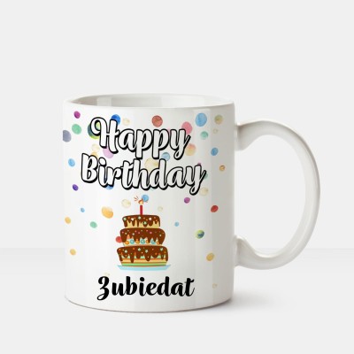 

Huppme Happy Birthday Zubiedat Printed Coffee White Ceramic Mug(350 ml), Multicolor