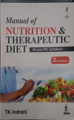 Manual of Nutrition and Therapeutic Diet(English, Paperback, Indrani T.K.)