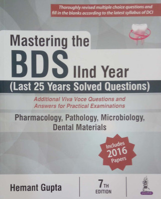 Mastering The Bds Iind Year (Last 25 Years Solved Questions)(English, Paperback, Hemant Gupta)