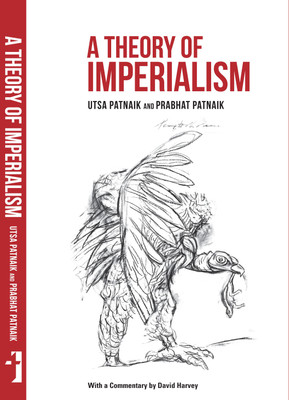 A Theory of Imperialism(English, Paperback, Prabhat Patnaik, Utsa Patnaik)