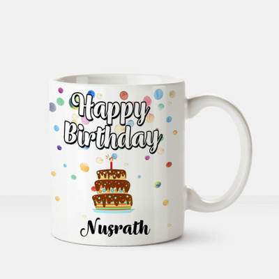 

Huppme Happy Birthday Nusrath Printed Coffee White Ceramic Mug(350 ml), Multicolor