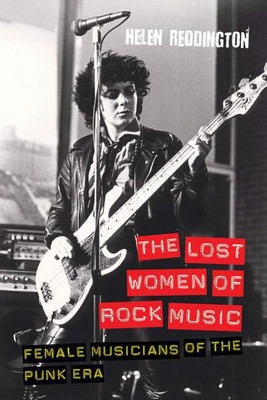 The Lost Women of Rock Music(English, Paperback, Reddington Helen)