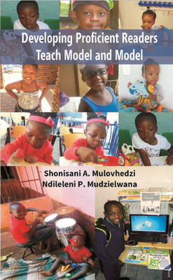 Developing Proficient Readers Teach Model and Model(English, Hardcover, Shonisani Agnes Mulovhedzi Prof. N. P. Mudzielwana)