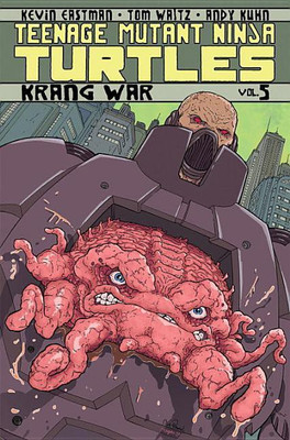 Teenage Mutant Ninja Turtles Volume 5: Krang War(English, Paperback, Waltz Tom)