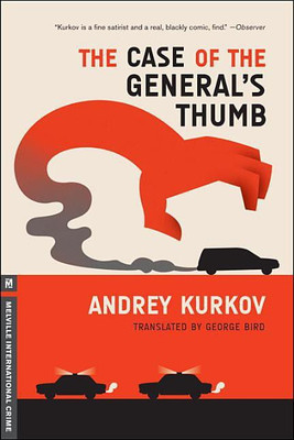 The Case Of The General's Thumb(English, Paperback, Kurkov Andrey)