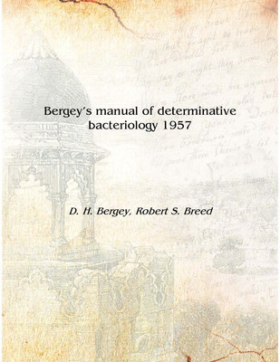 Bergey's manual of determinative bacteriology 1957 [Hardcover](English, Hardcover, D. H. Bergey, Robert S. Breed)