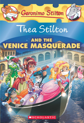 Thea Stilton and the Venice Masquerade(English, Paperback, Geronimo Stilton)