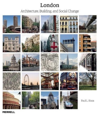 London: Architecture, Building and Social Change(English, Hardcover, Knox Paul L.)