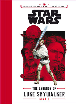 Legends of Luke Skywalker,the  - Journey to Star Wars - The Last Jedi(English, Paperback, unknown)