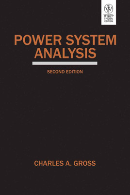 Power System Analysis, 2nd Ed(English, Paperback, Gross Charles A.)