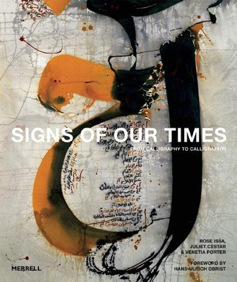 Signs of Our Times: From Calligraphy to Calligraffiti(English, Hardcover, unknown)