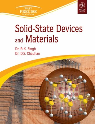 Solid-State Devices and Materials(English, Paperback, Chauhan D. S. Dr.)