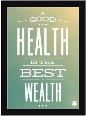 

Health Is The Best Paper Print(11.69 inch X 8.27 inch, Framed)