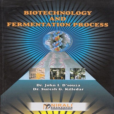 Biotechnology and Fermentation Process 7th Edition(English, Paperback, Dsouza John I.)