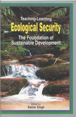 Teaching learning ecological security 01 Edition (English, Paperback, Samar Singh) 01 Edition(English, Paperback, Samar Singh)