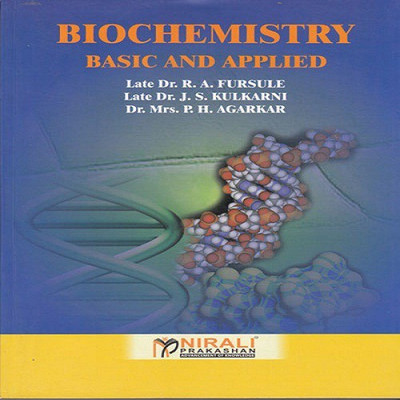 Biochemsitry-Basic And Applied, 3/e  - Biochemistry - Basic and Applied - For Medical, Pharmacy, Dental, Microbiology and Biotechnology Students 8th Edition(English, Paperback, R A Fursule)