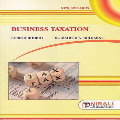Business Taxation(English, Paperback, S Bhirud, Dr M A Kulkarni,)